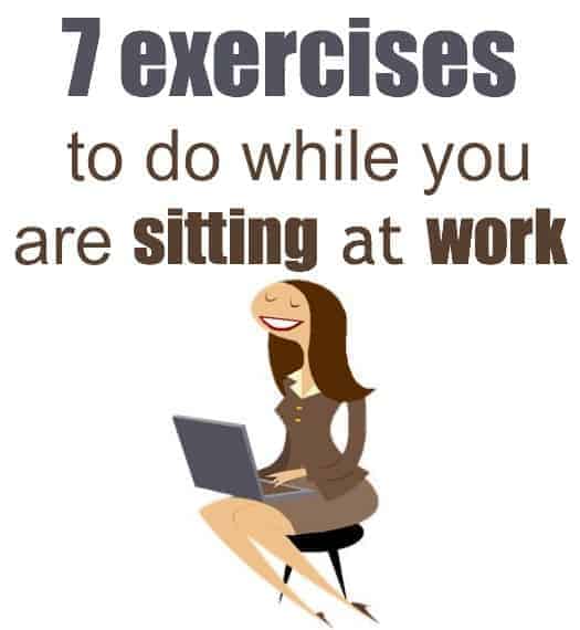 7 exercises while sitting down