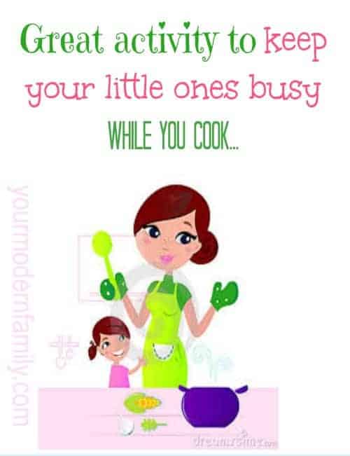 keep kids busy while cooking