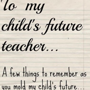 to my child's future teacher