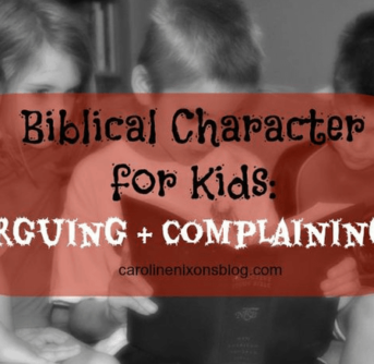 kids complaining? Use this biblical approach