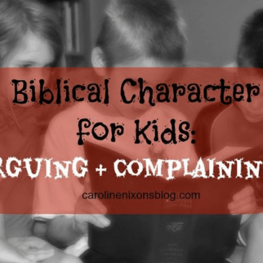 kids complaining? Use this biblical approach