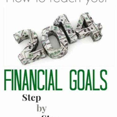 reach your 2014 financial goals with these detailed steps
