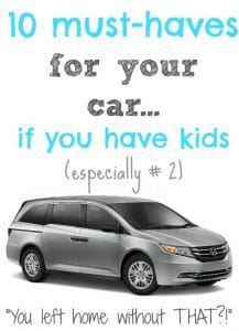 10 must-haves to keep in your car if you have kids… especially #2 ...