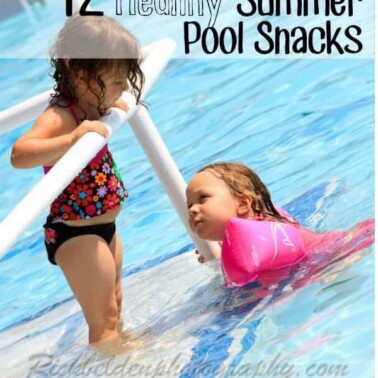12 Healthy Summer Pool Snacks