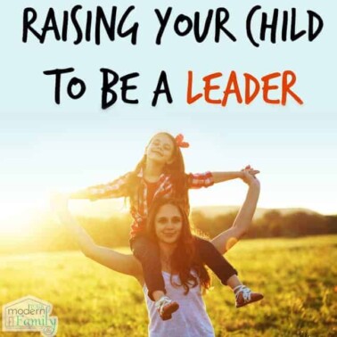 raising your child to be a leader