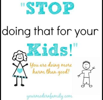 stop doing that for your kids
