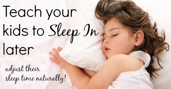 teaching your kids to sleep in later