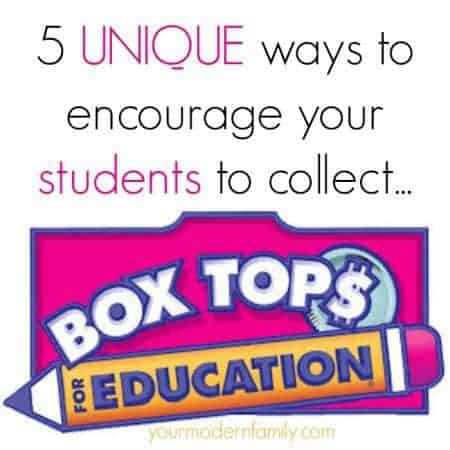 Ideas to collect Box Tops at your child’s school! - Your Modern Family