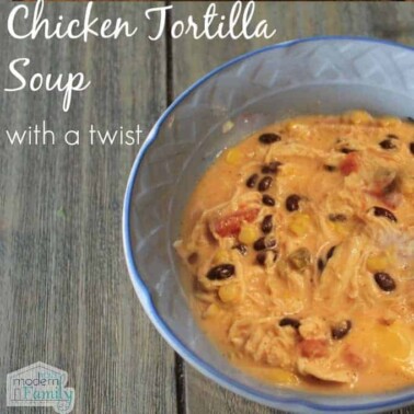 A bowl of  Chicken Tortilla Soup with text above it.