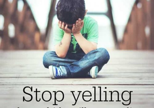 stop yelling & the kids will start to LISTEN