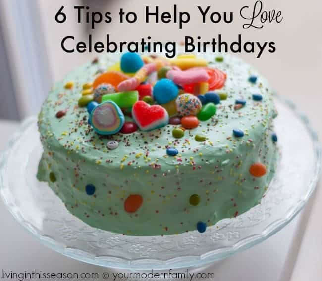 Tips to help you celebrate birthdays with less stress