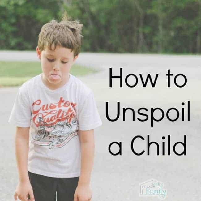 how to unspoil a child