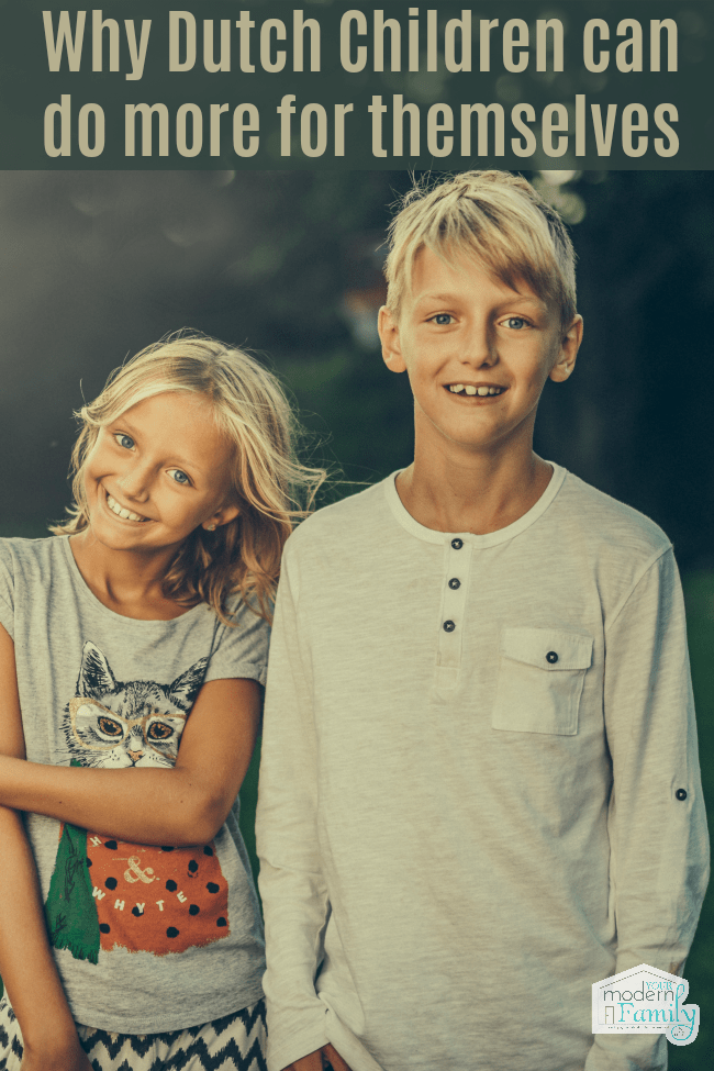 Dutch parents make their children self-reliant