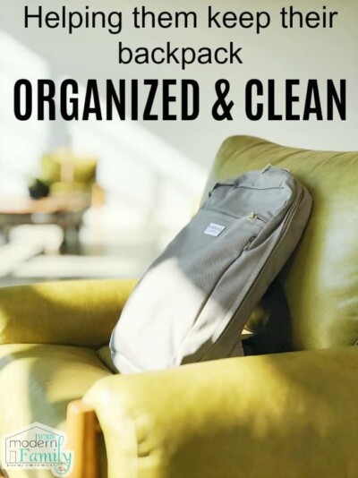 How to Organize Backpack Chaos - Your Modern Family
