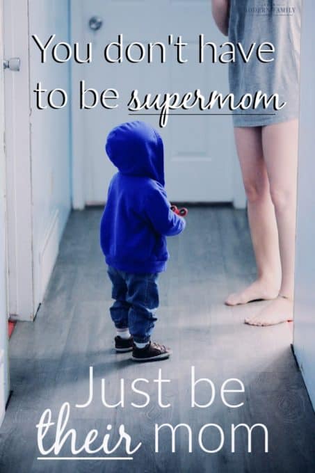 You don't have to be supermom