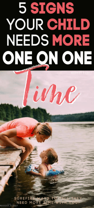 5 signs your child needs more one on one time