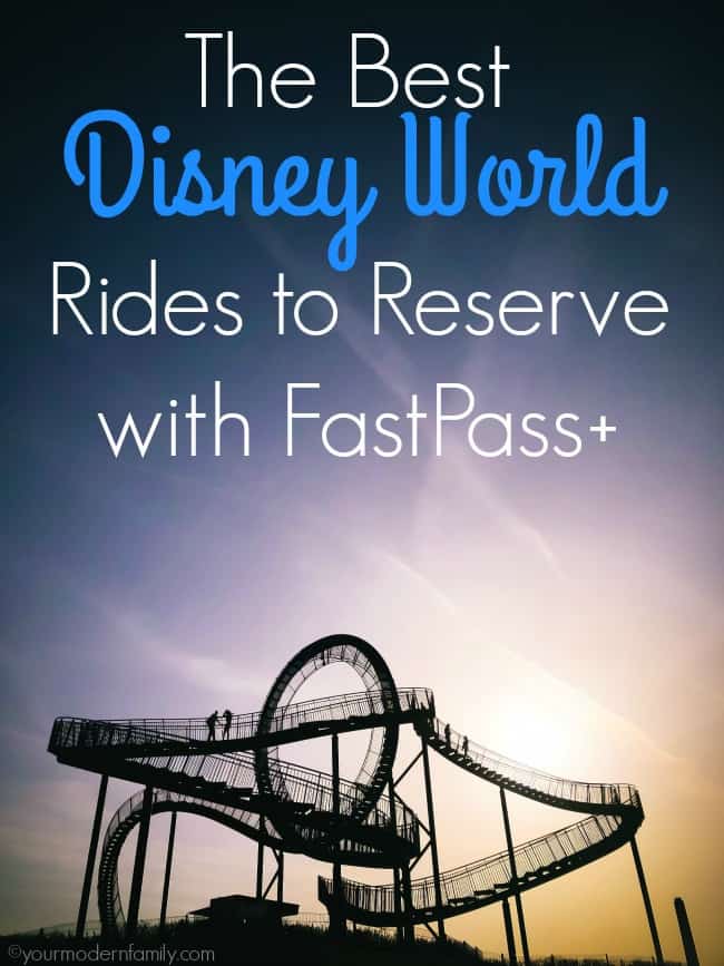 The Best Disney World Rides to Reserve with FastPass+