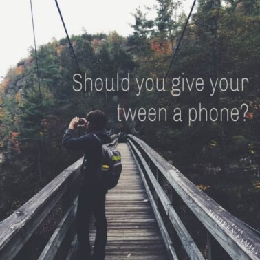 Should I get my tween a phone_