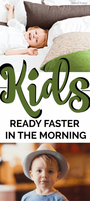 Get kids ready faster in the mornings