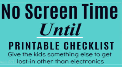 No Screen Time Until printable chart
