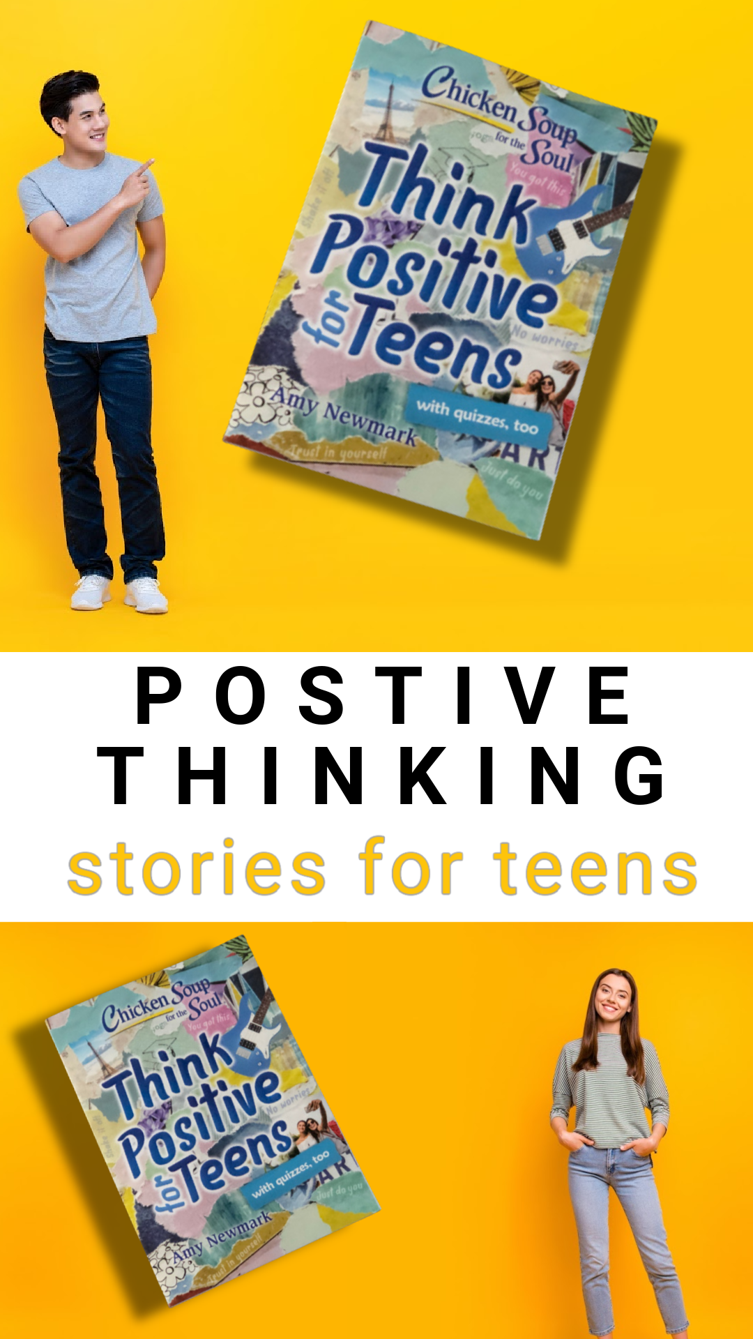 Chicken Soup for the Soul: Think Positive for Teens! This book is filled with stories of inspiration from teenagers. For teens, by teens who have been there.