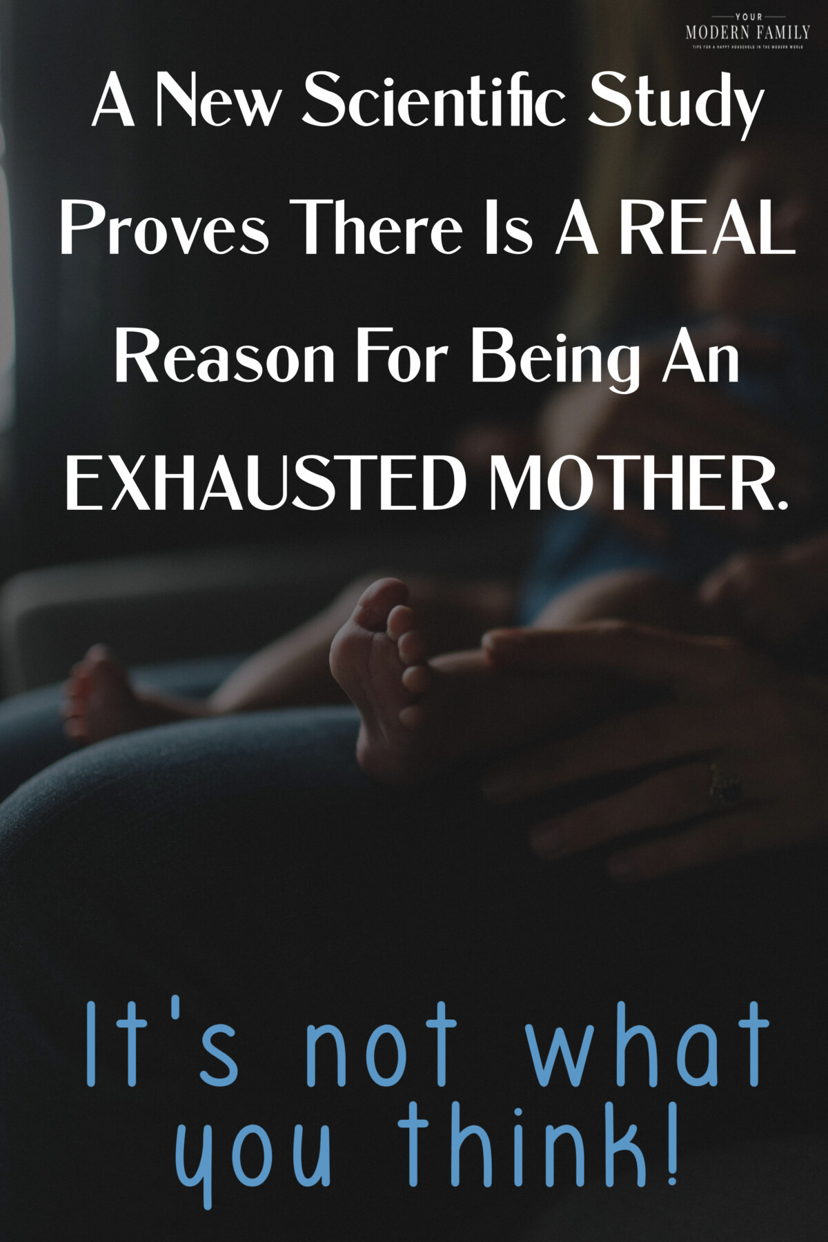 Reason for being an exhausted mother