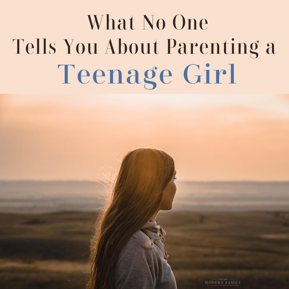 What No One Tells You About Parenting a Teenage Girl