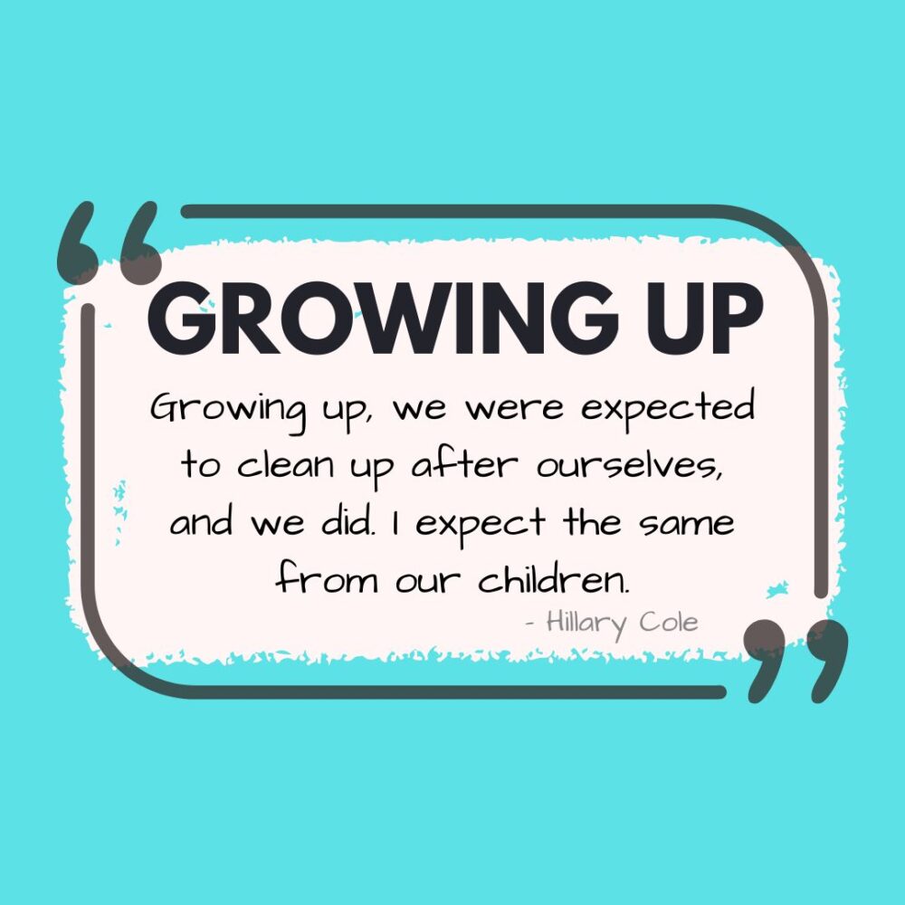 growing up without chores