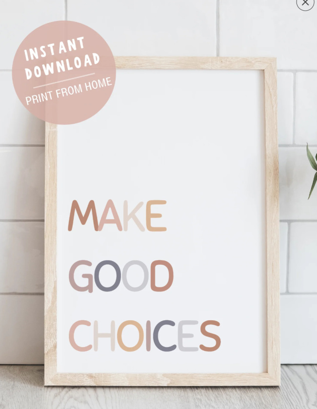 make good choices poster