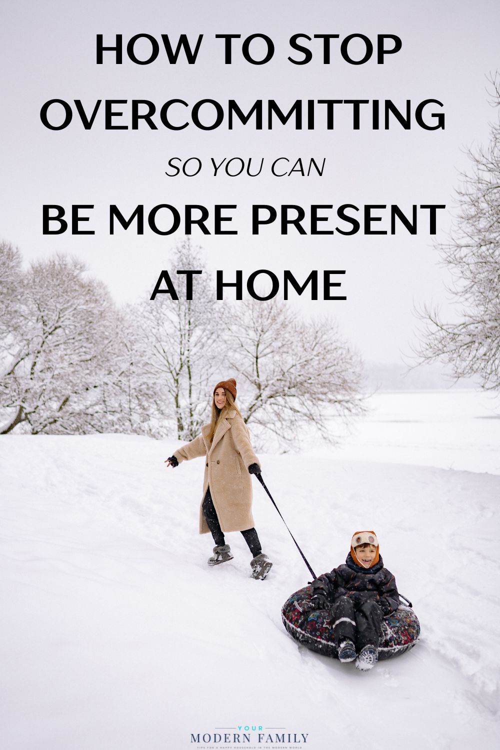 How to Stop Overcommitting and Be More Present at Home